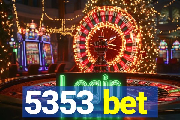 5353 bet